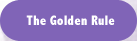 The Golden Rule